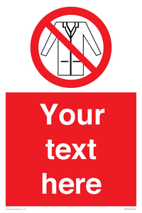 Custom No Lab Coats Sign